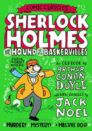 Sherlock Holmes and the Hound of the Baskervilles: The classic graphic novel adventure for 2021, perfect for fans of Sherlock Holmes and Sir Arthur Conan Doyle! (Comic Classics) - Jack Noel [KSIĄŻKA]