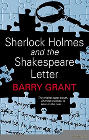 Sherlock Holmes and the Shakespeare Letter (Sherlock Holmes Mysteries) - Barry Grant [KSIĄŻKA]