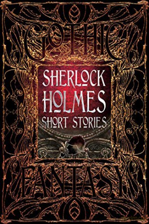 Sherlock Holmes Short Stories: Anthology of Classic Tales (Gothic Fantasy) - Arthur Conan Doyle [KSIĄŻKA]