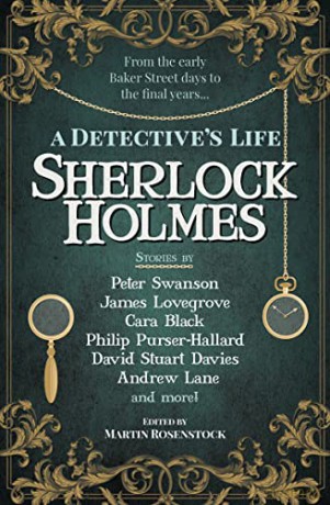 Sherlock Holmes: A Detective's Life: A Detective's Life - Martin Rosenstock [KSIĄŻKA]