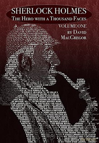 Sherlock Holmes: The Hero With a Thousand Faces - Volume 1 (1) - David MacGregor [KSIĄŻKA]