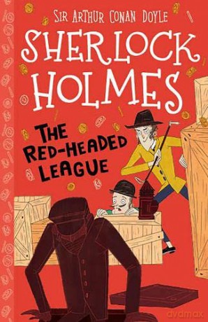 Sherlock Holmes: The Red-Headed League (Easy Classics): 5 (The Sherlock Holmes Children's Collection: Shadows, Secrets and Stolen Treasure (Easy Classics)) - Sir Arthur Conan Doyle [KSIĄŻKA]