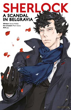 Sherlock: A Scandal in Belgravia Part One (Sherlock Manga): 4 - Mark Gatiss [KSIĄŻKA]