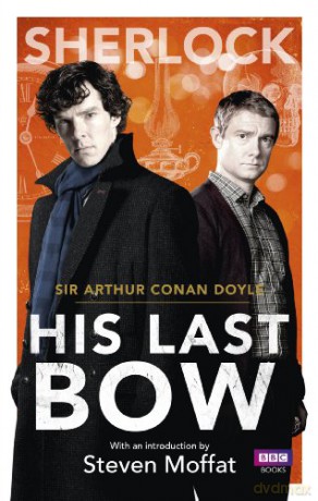 Sherlock: His Last Bow - Arthur Conan Doyle [KSIĄŻKA]