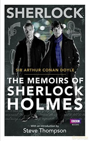 Sherlock: The Memoirs of Sherlock Holmes - Arthur Conan Doyle [KSIĄŻKA]