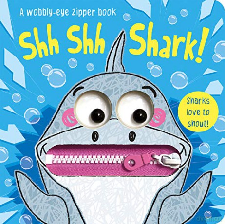 Shh Shh Shark! (Wobbly-Eye Zipper Books) - Imagine That [KSIĄŻKA]
