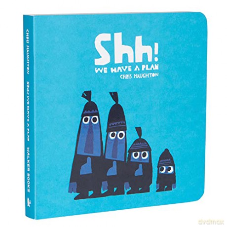 Shh! We Have a Plan - Chris Haughton [KSIĄŻKA]