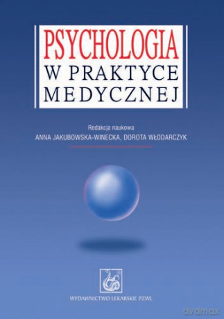 Psychologia w praktyce medycznej - Jakubowska-Winecka [KSIĄŻKA]