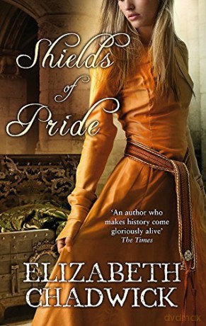 Shields Of Pride - Elizabeth Chadwick [KSIĄŻKA]