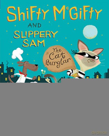 Shifty McGifty and Slippery Sam: The Cat Burglar - Tracey Corderoy [KSIĄŻKA]