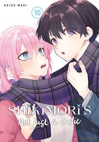 Shikimori's Not Just a Cutie 10 - Keigo Maki [KSIĄŻKA]