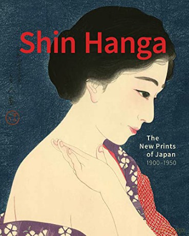 Shin Hanga: The New Prints of Japan. 1900-1950 - Chris Uhlenbeck [KSIĄŻKA]