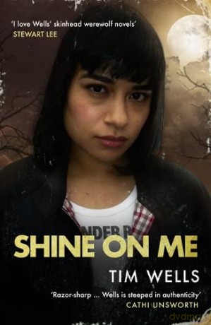 Shine on Me - Tim Wells [KSIĄŻKA]