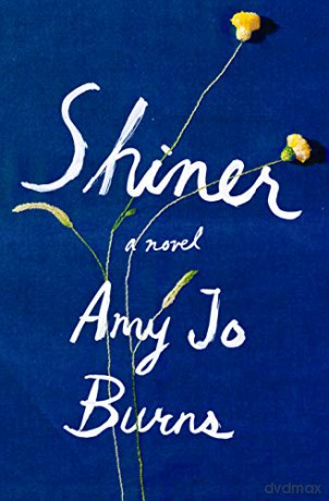 Shiner - Amy Jo Burns [KSIĄŻKA]