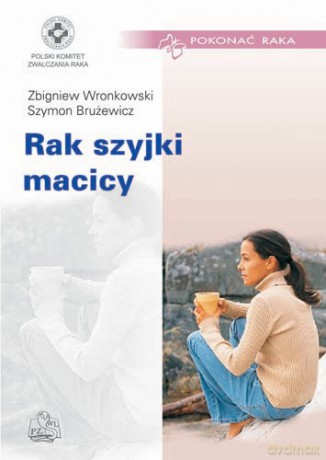 Rak szyjki macicy - Wronkowski [KSIĄŻKA]