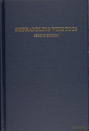 Shiphandling with Tugs - Jeff Slesinger [KSIĄŻKA]