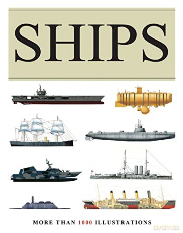 Ships: More than 1000 colour illustrations (Visual Encyclopedia) - David Ross [KSIĄŻKA]