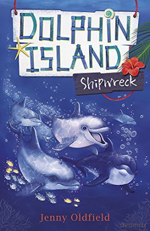Shipwreck: Book 1 (Dolphin Island) - Jenny Oldfield [KSIĄŻKA]