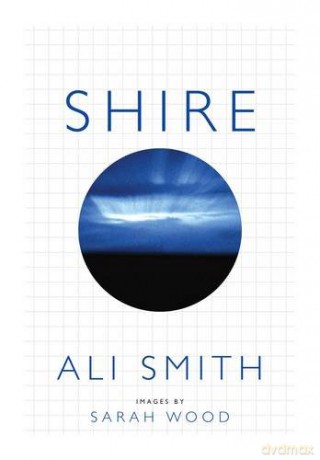 Shire - Ali Smith [KSIĄŻKA]