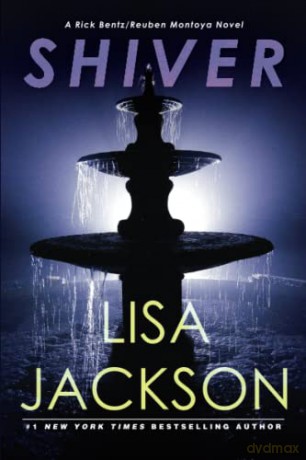 Shiver (A Bentz/Montoya Novel) - Lisa Jackson [KSIĄŻKA]
