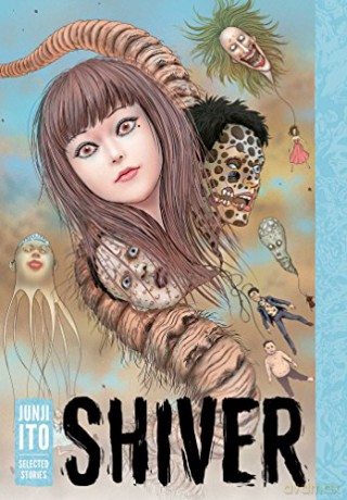 Shiver: Junji Ito Selected Stories - Junji Ito [KSIĄŻKA]