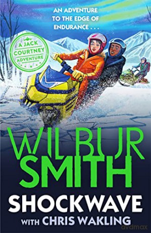 Shockwave: A Jack Courtney Adventure (Jack Courtney Adventures) - Wilbur Smith [KSIĄŻKA]