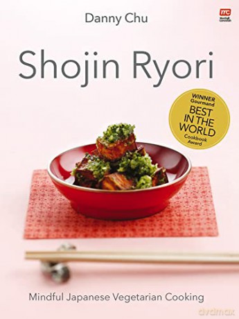 Shojin Ryori: Mindful Japanese Vegetarian Cooking - Danny Chu [KSIĄŻKA]