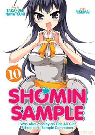 Shomin Sample: I Was Abducted by an Elite All-Girls School as a Sample Commoner Vol. 10 - Nanatsuki Takafumi [KSIĄŻKA]
