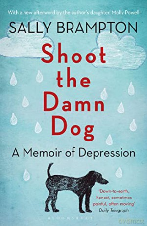 Shoot the Damn Dog: A Memoir of Depression - Sally Brampton [KSIĄŻKA]