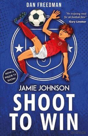 Shoot to Win (2021 edition) (Jamie Johnson) - Dan Freedman [KSIĄŻKA]