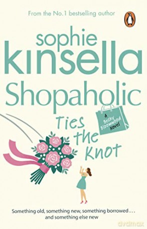 Shopaholic Ties The Knot - Sophie Kinsella [KSIĄŻKA]