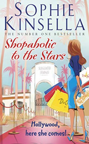 Shopaholic to the Stars: (Shopaholic Book 7) - Sophie Kinsella [KSIĄŻKA]