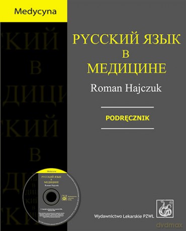 Russkij jazyk w miedicinie - Podręcznik - Hajczuk [KSIĄŻKA]