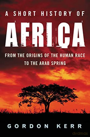 Short History of Africa, A (Pocket Essentials) - Gordon Kerr [KSIĄŻKA]