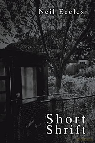 Short Shrift - Neil Eccles [KSIĄŻKA]