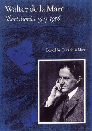 Short Stories 1927-1956: v. 2 (Walter de la Mare, Short Stories 1927-1956) - Walter de la Mare [KSIĄŻKA]