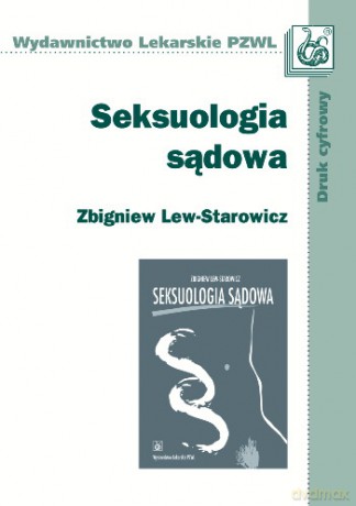 Seksuologia sądowa - Starowicz [KSIĄŻKA]