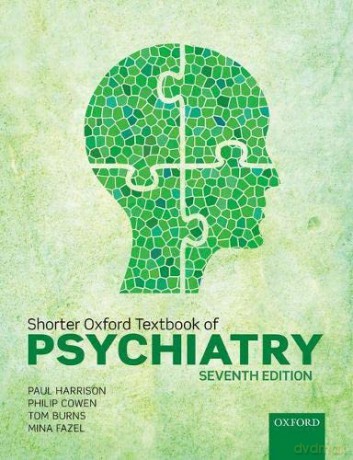Shorter Oxford Textbook of Psychiatry - Paul Harrison [KSIĄŻKA]