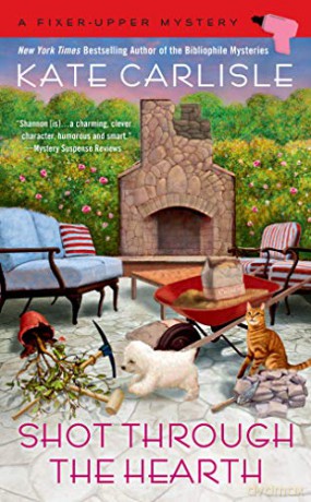 Shot Through the Hearth: 7 (Fixer-Upper Mystery) - Kate Carlisle [KSIĄŻKA]