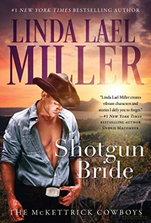 Shotgun Bride: 2 (McKettrick Cowboys) - Linda Lael Miller [KSIĄŻKA]