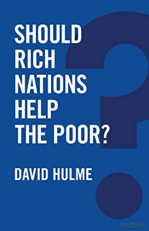 Should Rich Nations Help the Poor (Global Futures) - David Hulme [KSIĄŻKA]