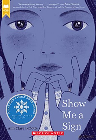 Show Me a Sign (Scholastic Gold) - Ann Clare LeZotte [KSIĄŻKA]