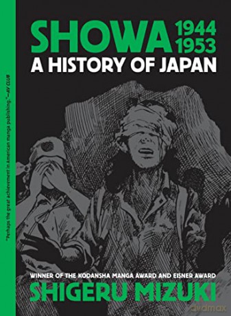 Showa 1944-1953: A History of Japan - Shigeru Mizuki [KOMIKS]