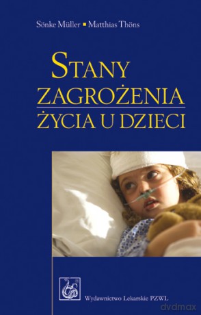 Stany zagrożenia życia u dzieci - Muller [KSIĄŻKA]