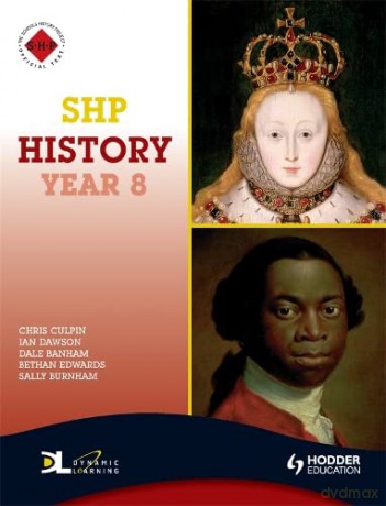 SHP History Year 8 Pupil's Book (Schools History Project History) - Christopher Culpin [KSIĄŻKA]