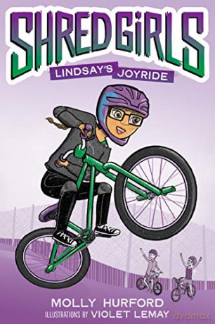Shred Girls #1: Lindsay's Joyride - Molly Hurford [KSIĄŻKA]