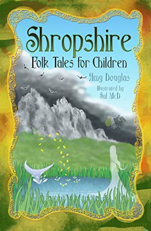 Shropshire Folk Tales for Children - Amy Douglas [KSIĄŻKA]