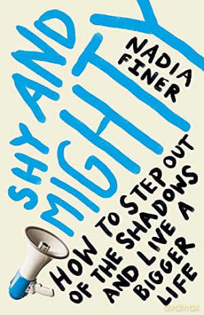Shy and Mighty - Nadia Finer [KSIĄŻKA]