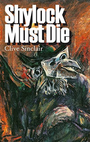 Shylock Must Die - Clive Sinclair [KSIĄŻKA]