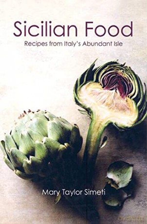 Sicilian Food: Recipes from Italy's Abundant Isle - Mary Taylor-Simeti [KSIĄŻKA]